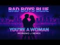 Bad Boys Blue You Re A Woman Moreno J Remix