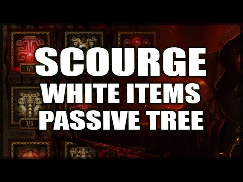 PATH of EXILE: Rambling About Scourging & Scourge Passives