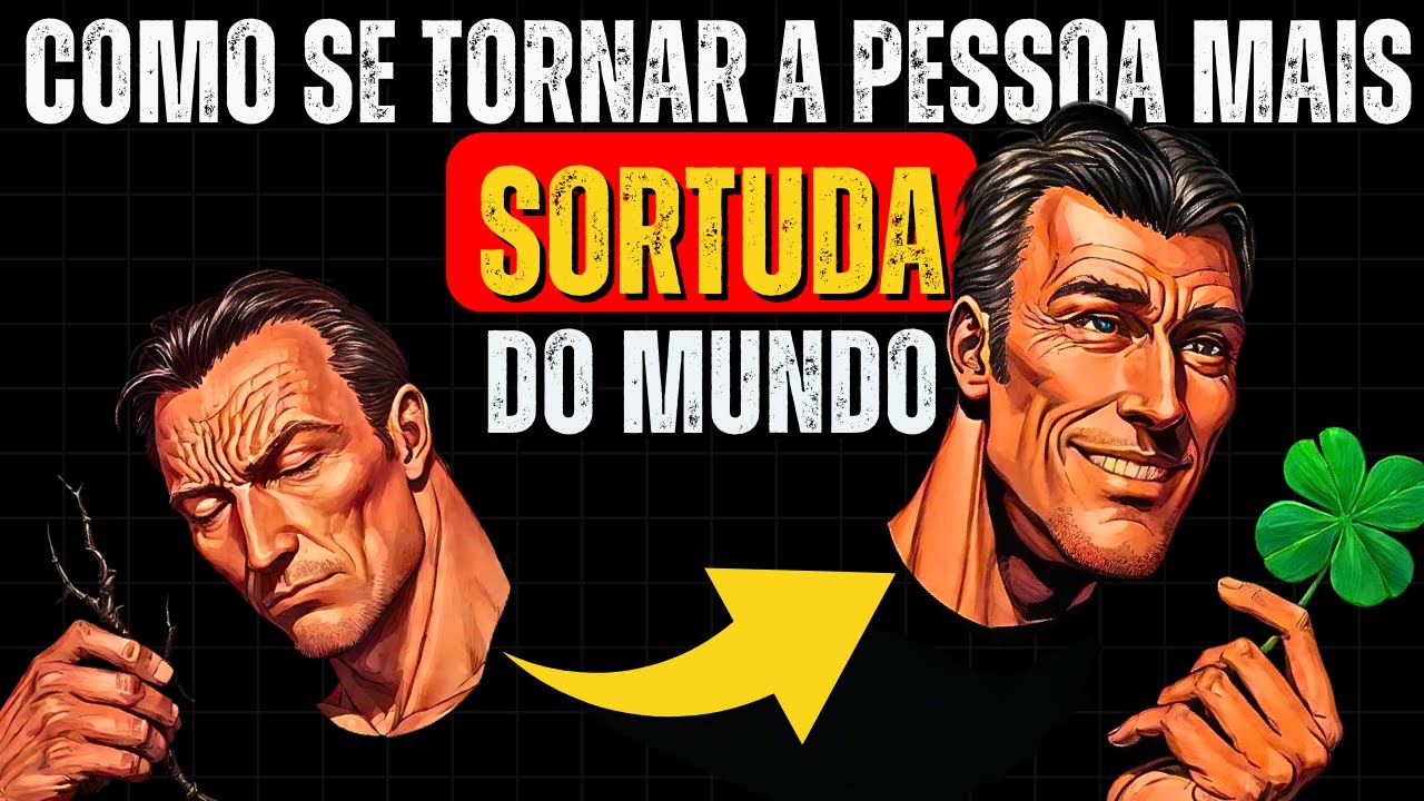Como Se Tornar a Pessoa Mais Sortuda Do mundo  ( Documentário )  Desenvolvimento pessoal  Funciona!