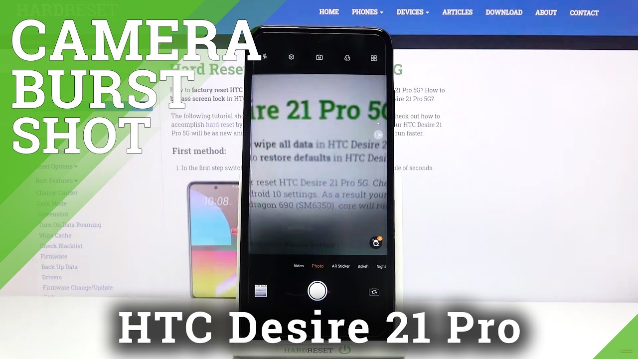 How to Take Burst Shot in HTC Desire 21 Pro – Photo Series