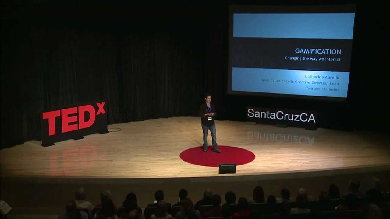 TEDxSantaCruz: Catherine Aurelio - Gamification