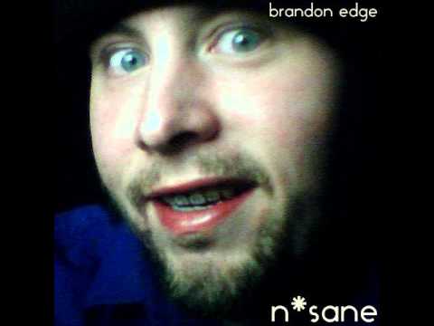 Brandon Edge - My Dick Don't Work