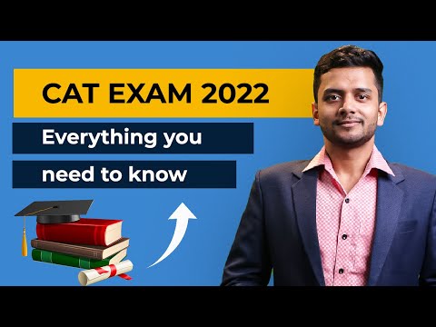 CAT Exam 2022 - Eligibility | Syllabus | Exam Pattern | Preparation | Exams | Cutoff | Nikkhil Gupta