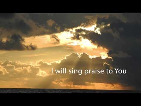 I Will Sing Praise