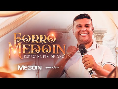 FORRÓ MEDÔIN DEZEMBRO 2025 - ESPECIAL FIM DE ANO AO VIVO