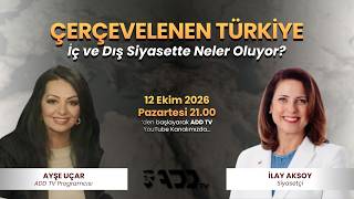 ÇERÇEVELENEN TÜRKİYE: İç ve Dış Siyasette Neler Oluyor? | "Sana Sözümüz Var" kon