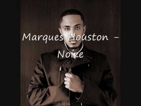 Marques Houston - Noize