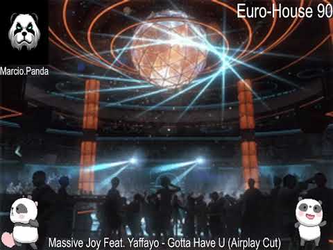 Massive Joy Feat. Yaffayo - Gotta Have U (Airplay Cut)
