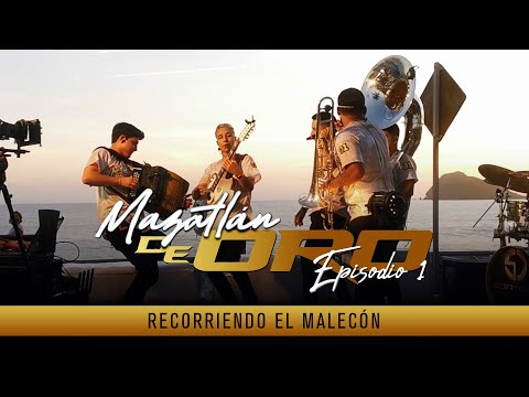 Mazatlán de Oro Episodio 1 Recorriendo el Malecón