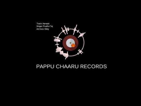 Prudvitej Aanati Choopuloâ€¦.. Music by Ravi, Vocals by Prudvi