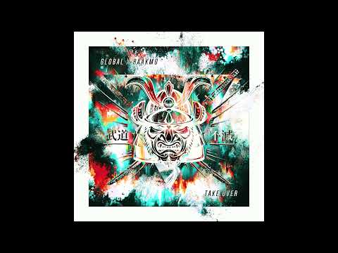 Gl0bal & RAAKMO - Take Over