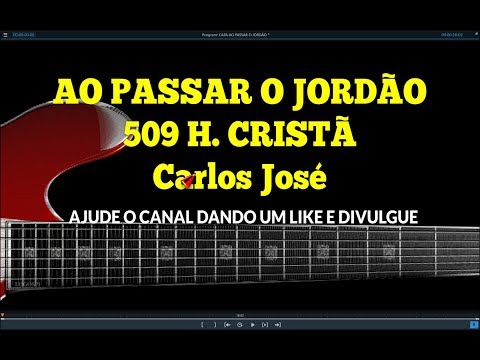 AO PASSAR O JORDÃO-509 HARPA CRISTÃ-Carlos José