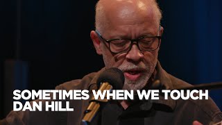 Dan Hill | Sometimes When We Touch | Juno Songwriters&#39; Circle 2021