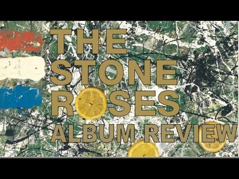 The Stone Roses Album Review