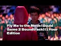Fly Me To The Moon Squid Game S2 1 Hour Edition