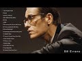 THE BEST OF BILL EVANS (FULL ALBUM)