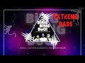 Yashraj Mukhate - BingBing Boo (BASS BOOSTED) Sasta Trance,Rashmeet Kaur, Kisna #bassboosted