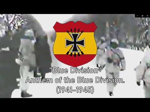 ''División Azul'' | Spanish Blue Division Anthem.