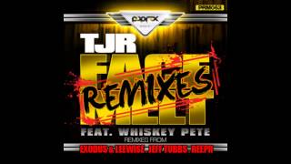 TJR Ft. Whiskey Pete - Face Melt (Exodus & Leewise Remix)