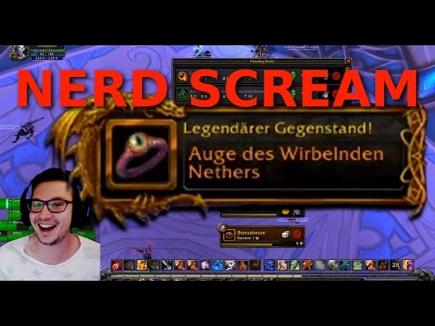 Legendary Nerd Scream: Auge des Wirbelnden Nethers !!!