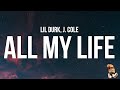 Lil Durk - All My Life (Lyrics) feat. J. Cole