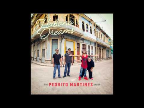 Expresión Latina: (2016) The Pedrito Martinez Group (Feat. Roman Díaz) - Recuerdos