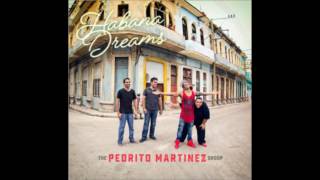 Expresión Latina: (2016) The Pedrito Martinez Group (Feat. Roman Díaz) - Recuerdos
