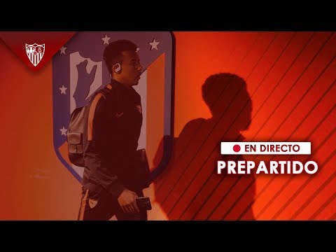 🚨 Prepartido Atlético de Madrid - Sevilla FC 🚨⚽ EN DIRECTO