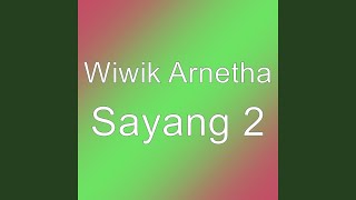 Download lagu Sayang 2 mp3