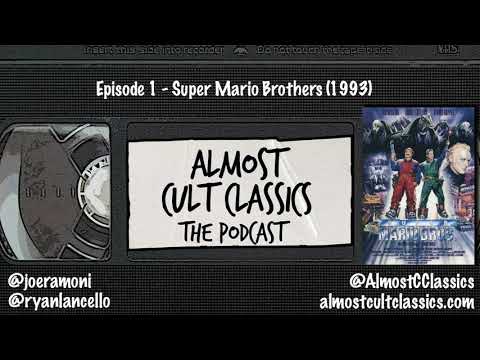 (Almost) Cult Classics: The Podcast | Episode 1 | Super Mario Brothers (1993)