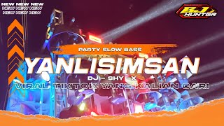 Download lagu DJ YANLISIMSAN SLOW BASS HOREEG ABIIIIEZZ || By DJ SHY - X mp3