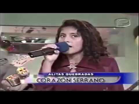 CORAZON SERRANO(ALITAS QUEBRADAS)
