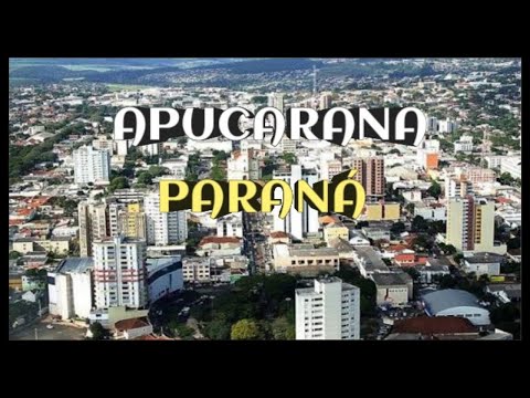 Apucarana Paraná (Conheça cidade de Apucarana Paraná Brasil)