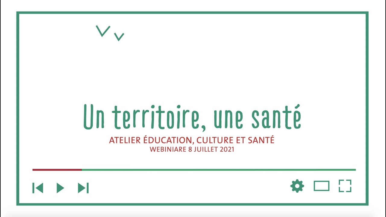 Atelier Education, culture et santé