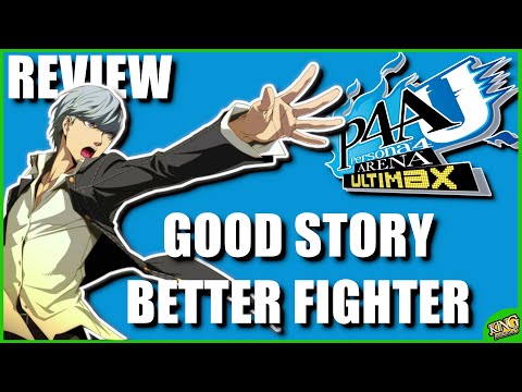Persona 4 Arena Ultimax REVIEW | GOOD STORY, BETTER FIGHTER | P4A SPOILERS | PS4 Review