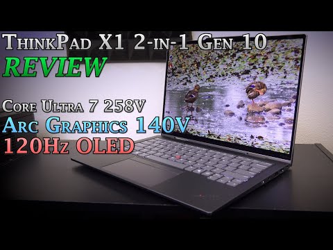 Lenovo ThinkPad X1 2-in-1 Gen 10 Review (Arc Graphics 140V) | Slap Tech