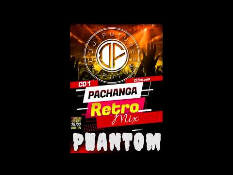 🔥 Pachanga Retro Mix 🔥 Dj FUTURE 🇨🇱 🇻🇪