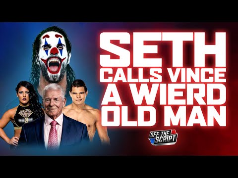 Seth Rollins Calls Vince A "Weird Old Man", Tessa Blanchard A FREE AGENT!? Off The Script 297 Part 1 Video