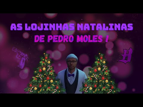 Kamikaze 2.0 RP - As lojinhas natalinas de Pedro Moles!