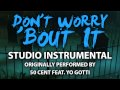 Don't Worry 'Bout It (Cover Instrumental) [In ...