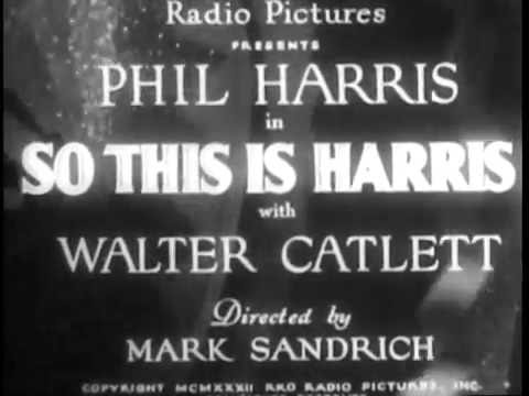 SO THIS IS HARRIS  1933