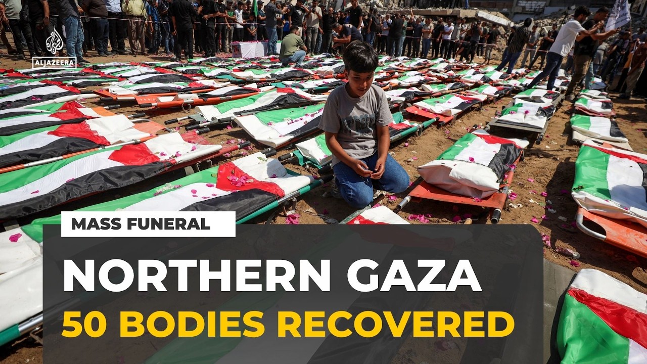 Mass funeral held for 50 people whose bodies were recovered from rubble in northern Gaza