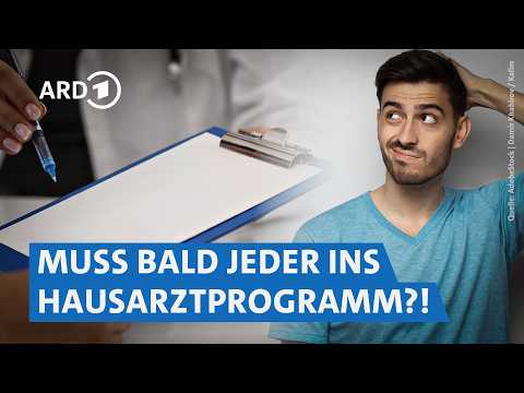 Hausarztmodell bald Pflicht? Das musst du wissen! | Marktcheck SWR