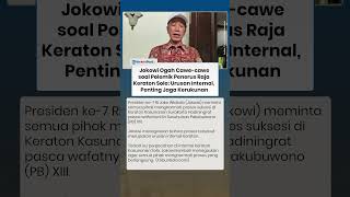 Jokowi Ogah Cawe-cawe soal Polemik Penerus PB XIII: Urusan Internal, Penting Jaga Kerukunan