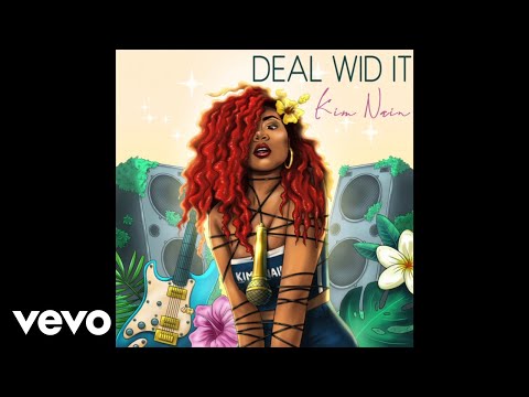 Kim Nain - Deal Wid It (Official Audio) ft. Destiny Sparta