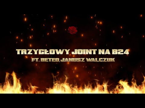 Żabson - Trzygłowy Joint na B24 feat. Beteo, Janusz Walczuk