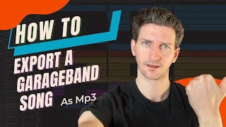How To Export A GarageBand Song As MP3