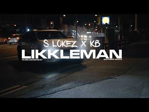 KB x S.Lokez - Likkle Man (Official Video)