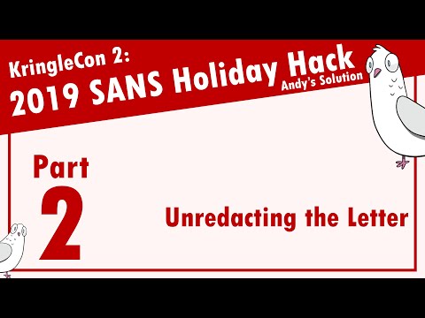 KringleCon 2019 - 2/12 - Unredacting the Letter