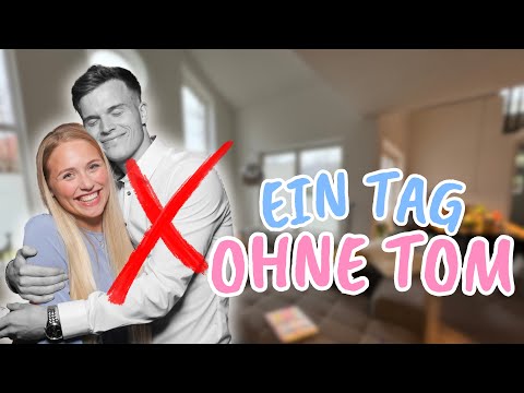 Ein Tag OHNE Tom!